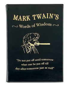 Mark Twain's Words of Wisdom